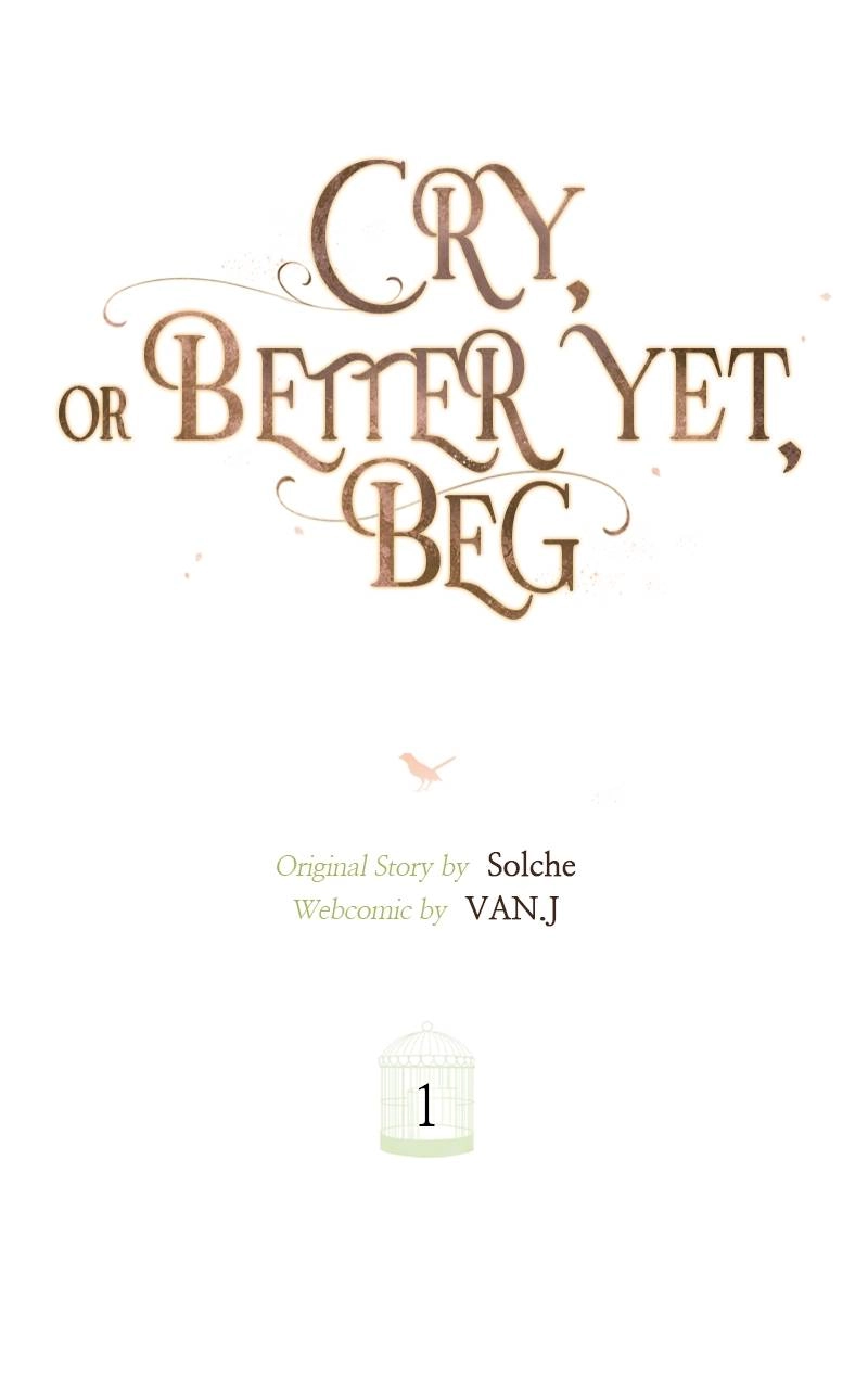 Cry or Better Yet Beg Chapter 1 - Page 67