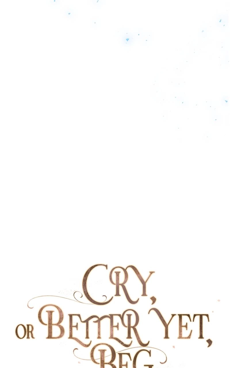 Cry or Better Yet Beg Chapter 8 - Page 64