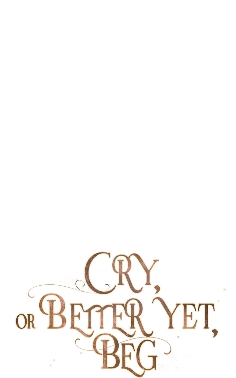 Cry or Better Yet Beg Chapter 9 - Page 41