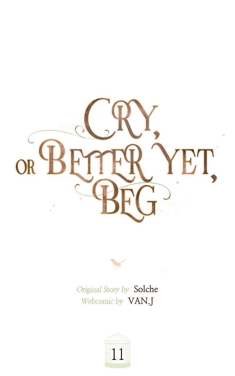 Cry or Better Yet Beg Chapter 11 - Page 51