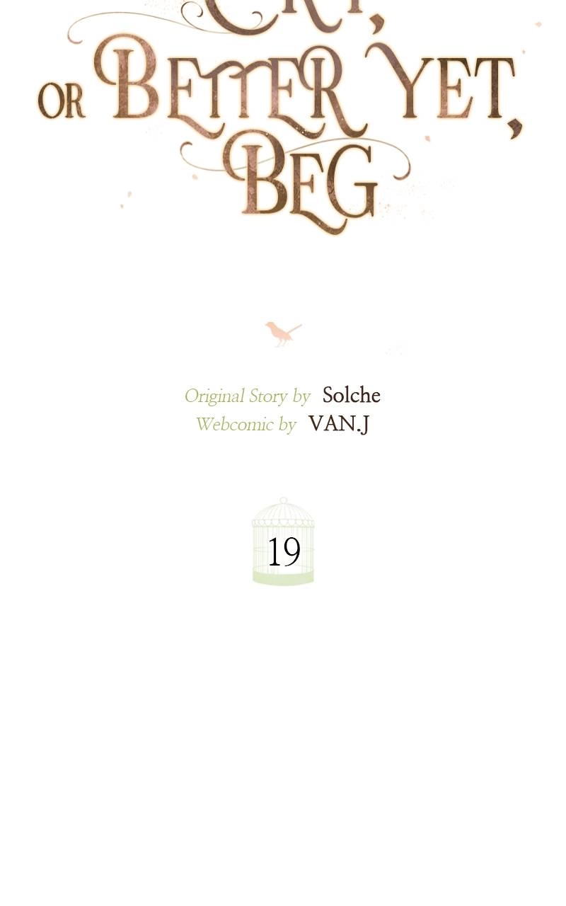 Cry or Better Yet Beg Chapter 19.3 - Page 53