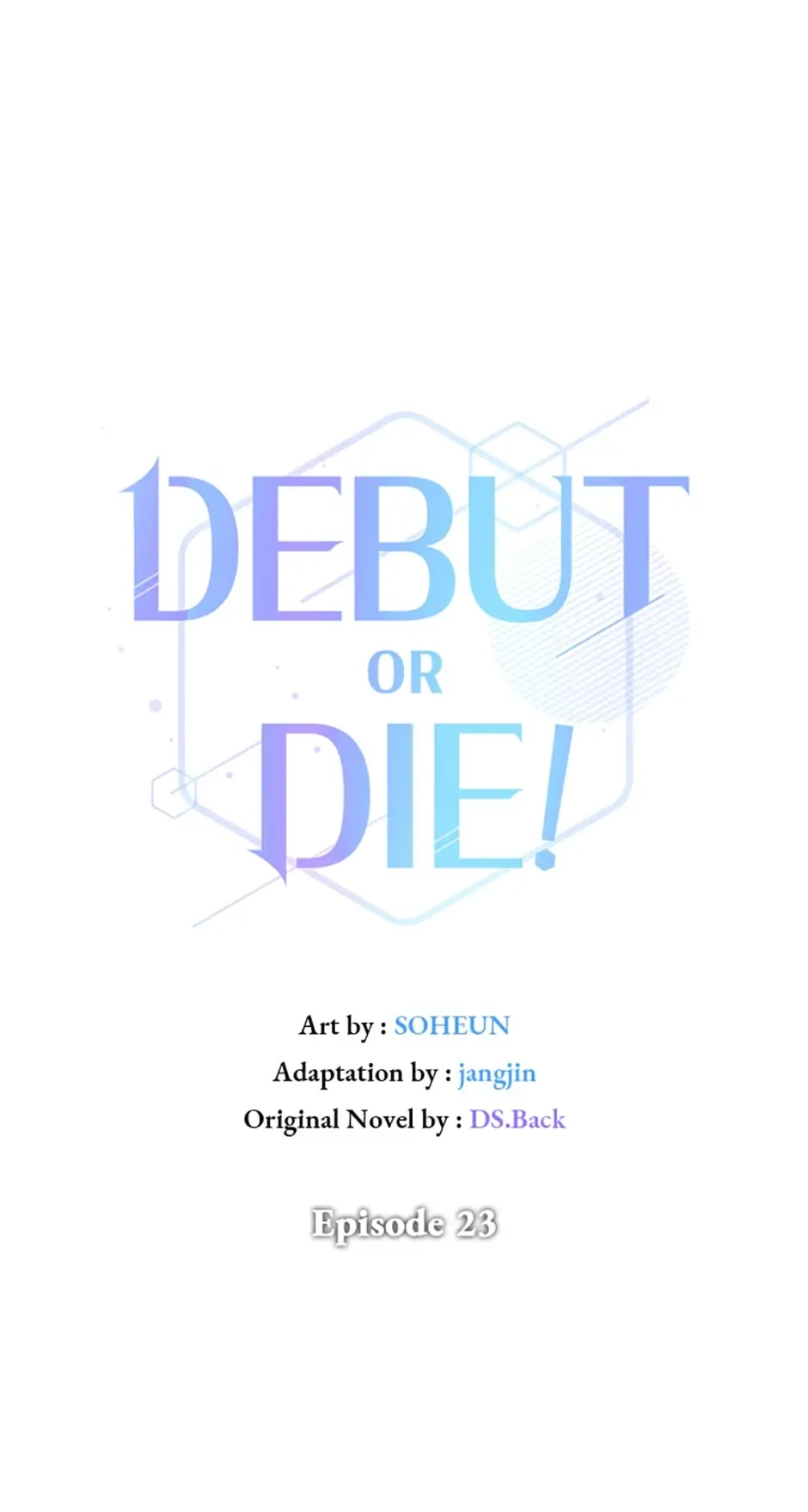 Debut or Die Chapter 23 - Page 22