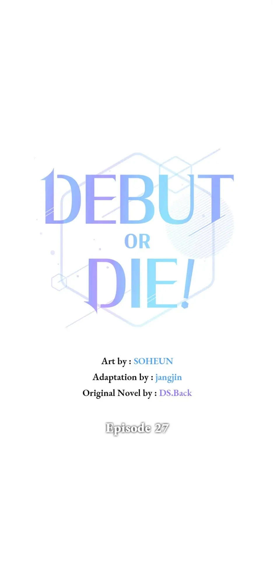 Debut or Die Chapter 27 - Page 17