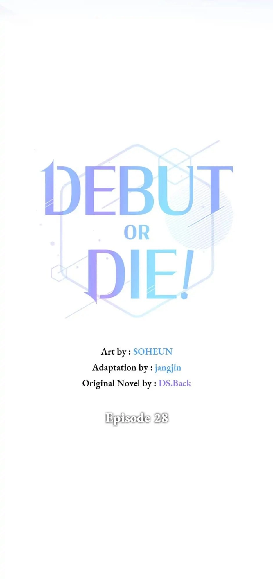 Debut or Die Chapter 28 - Page 34