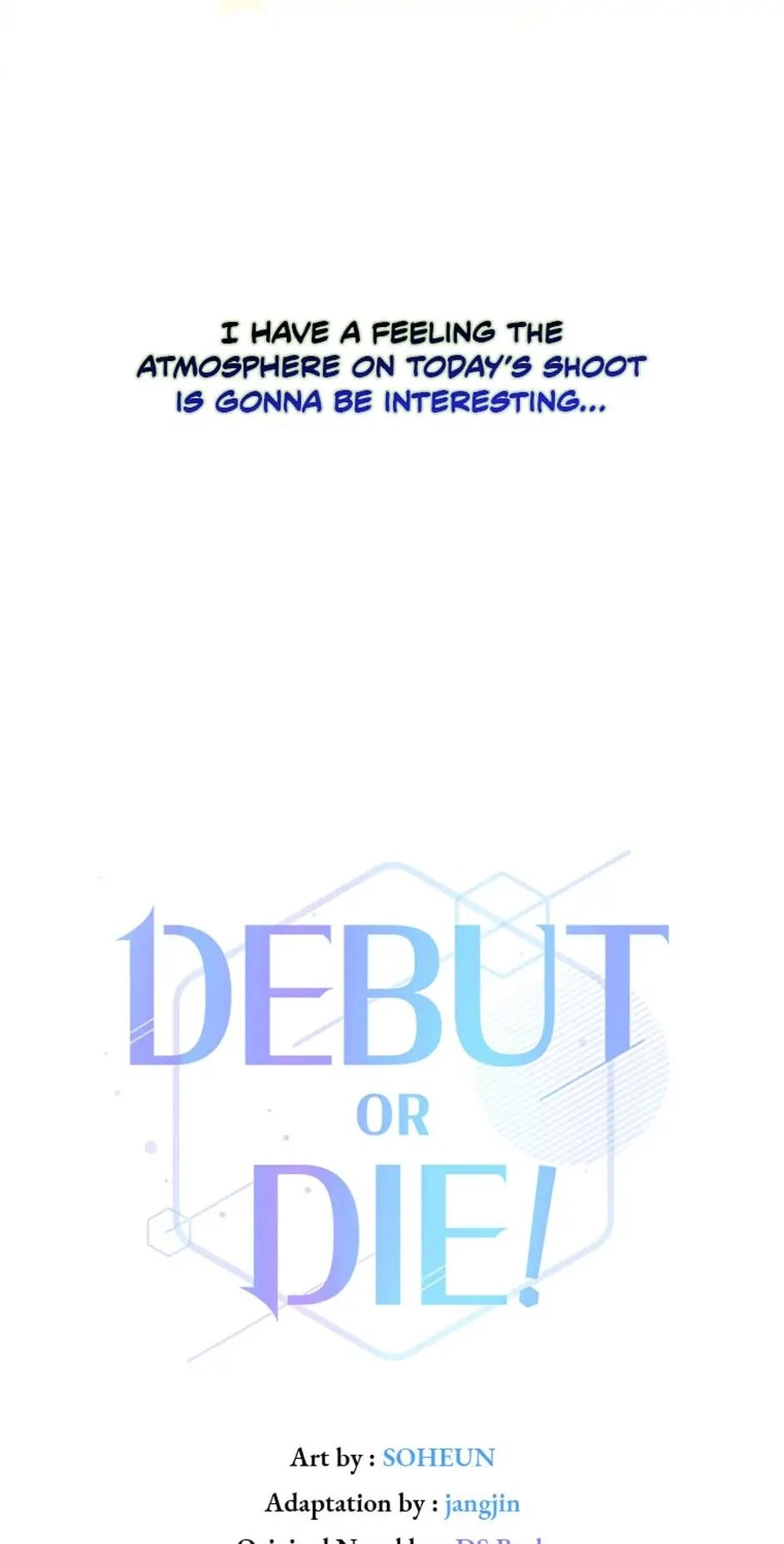 Debut or Die Chapter 36 - Page 21