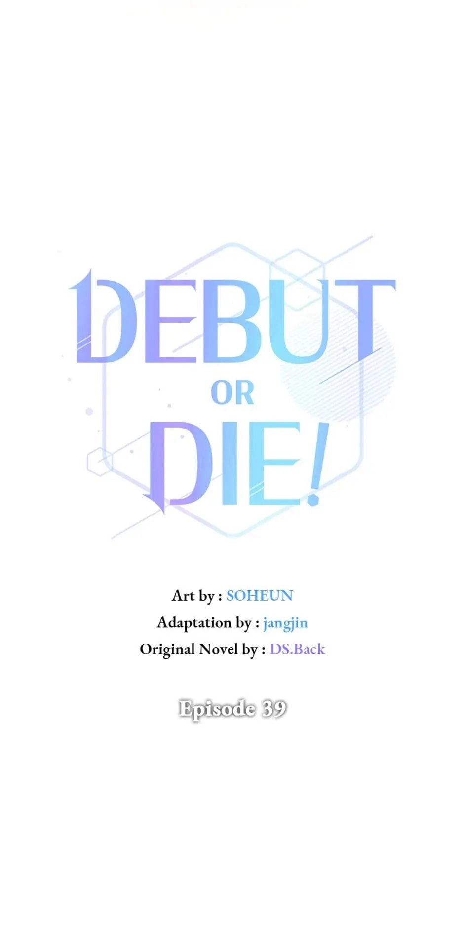 Debut or Die Chapter 39 - Page 33