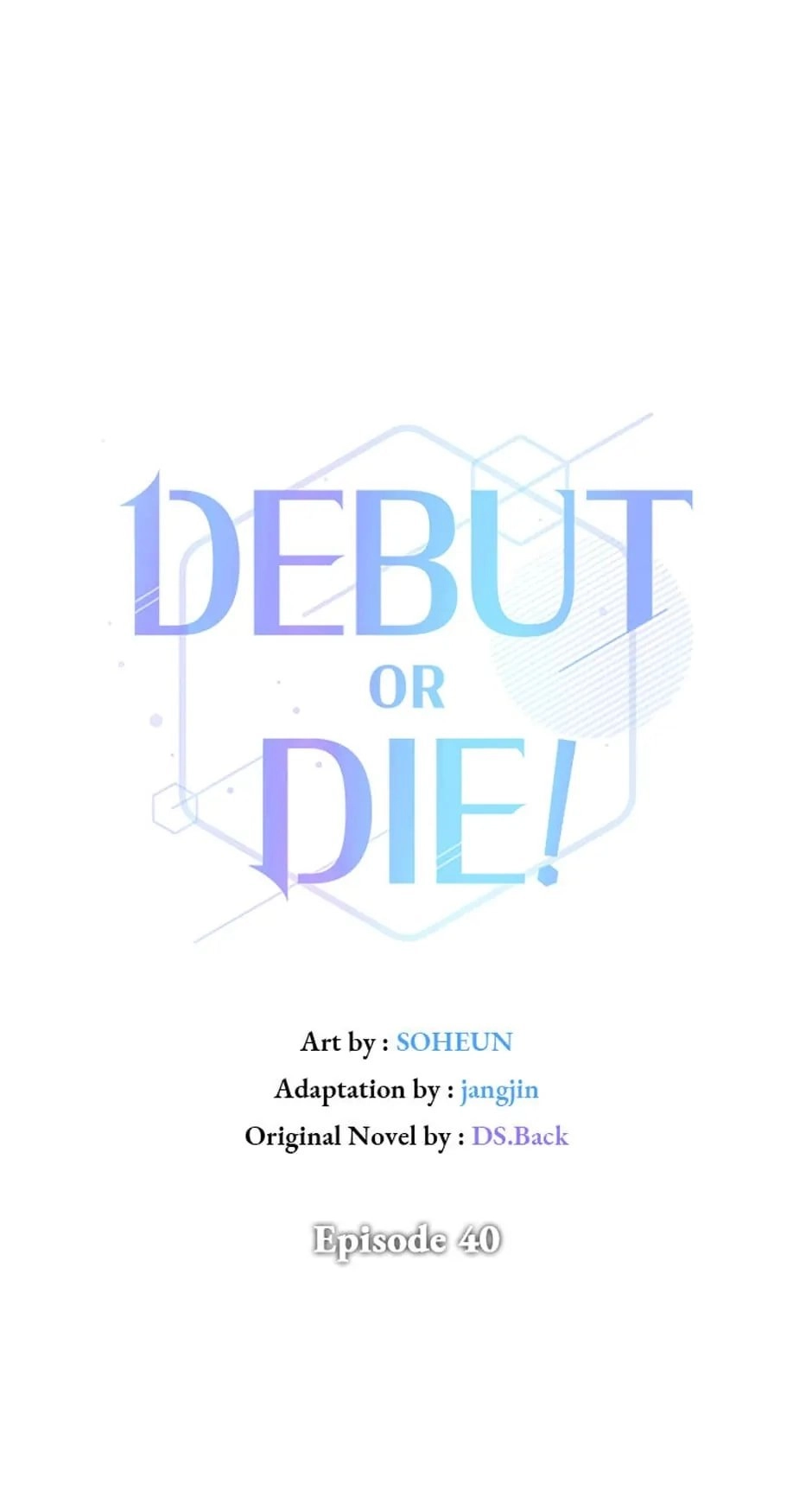 Debut or Die Chapter 40 - Page 21