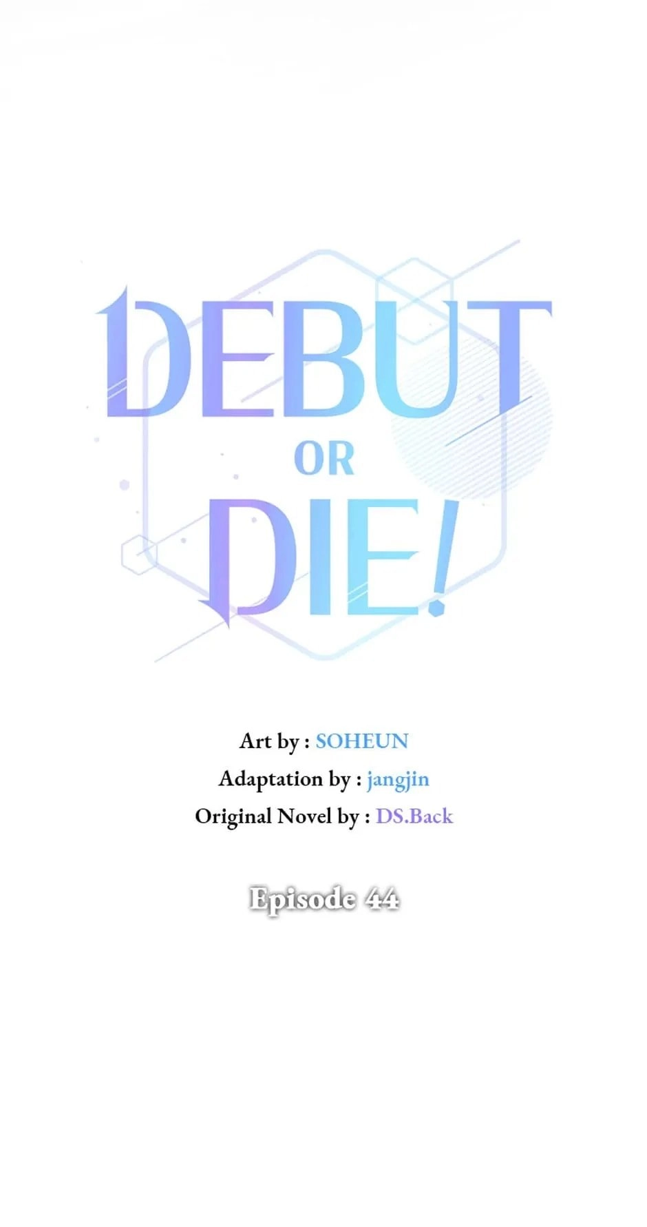 Debut or Die Chapter 44 - Page 39