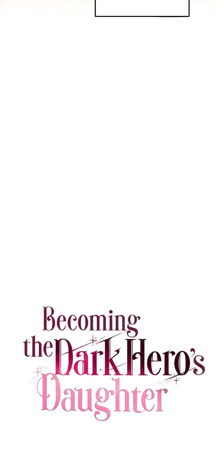 How to Be a Dark Heros Daughter Chapter 21 - Page 44
