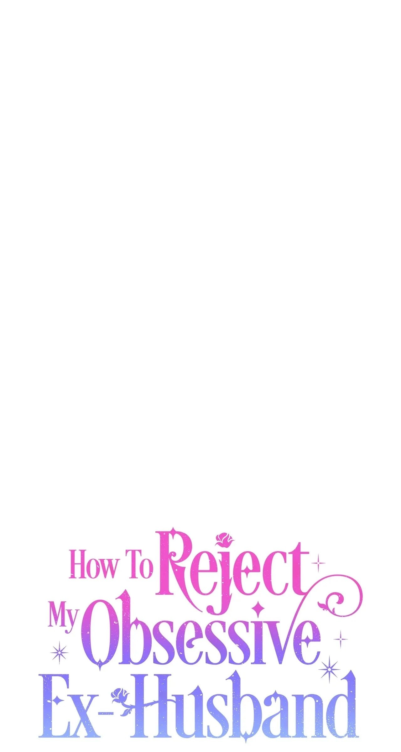 How to Reject My Obsessive Ex Husband Chapter 2 - Page 50