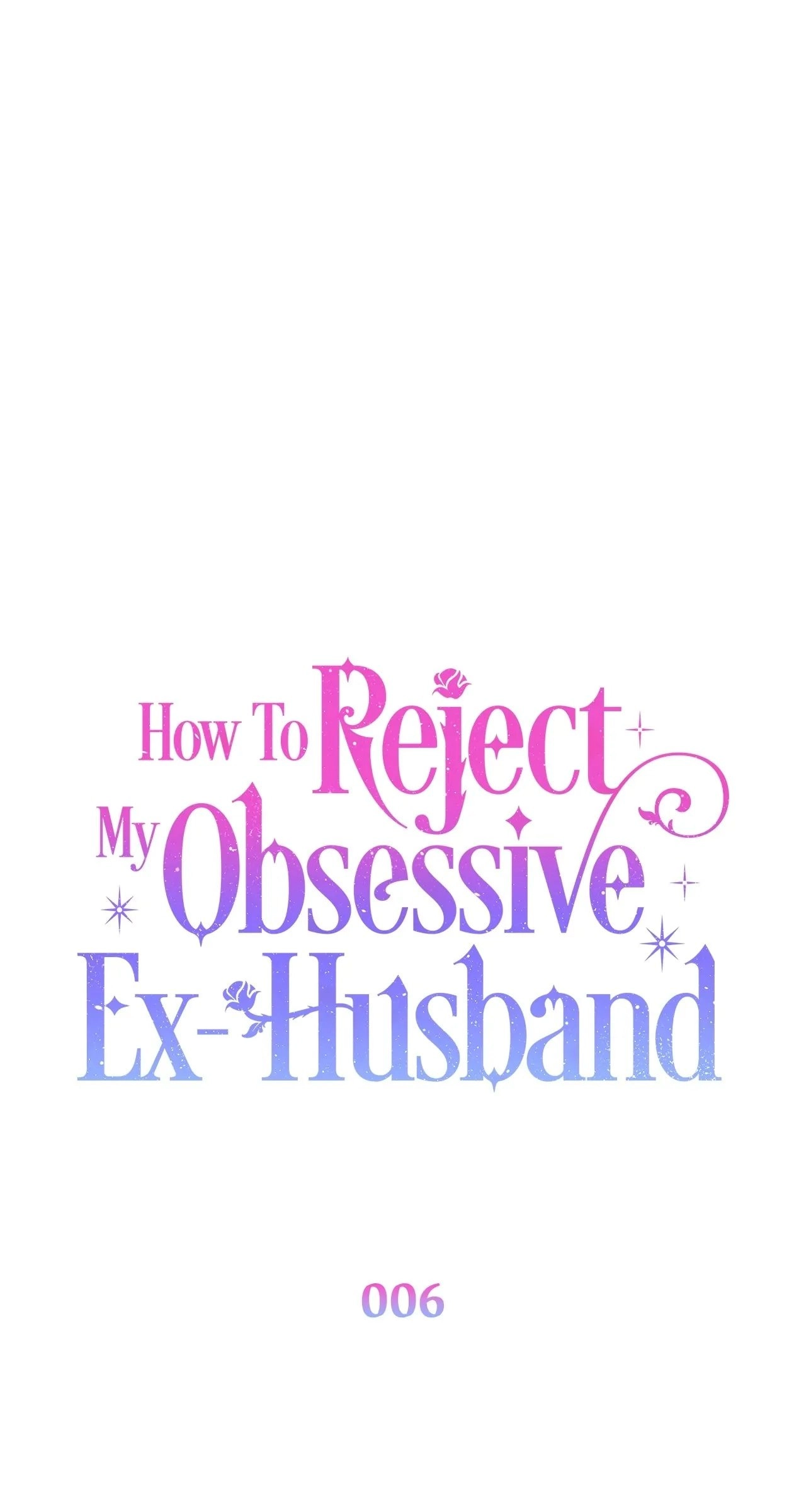 How to Reject My Obsessive Ex Husband Chapter 6 - Page 64