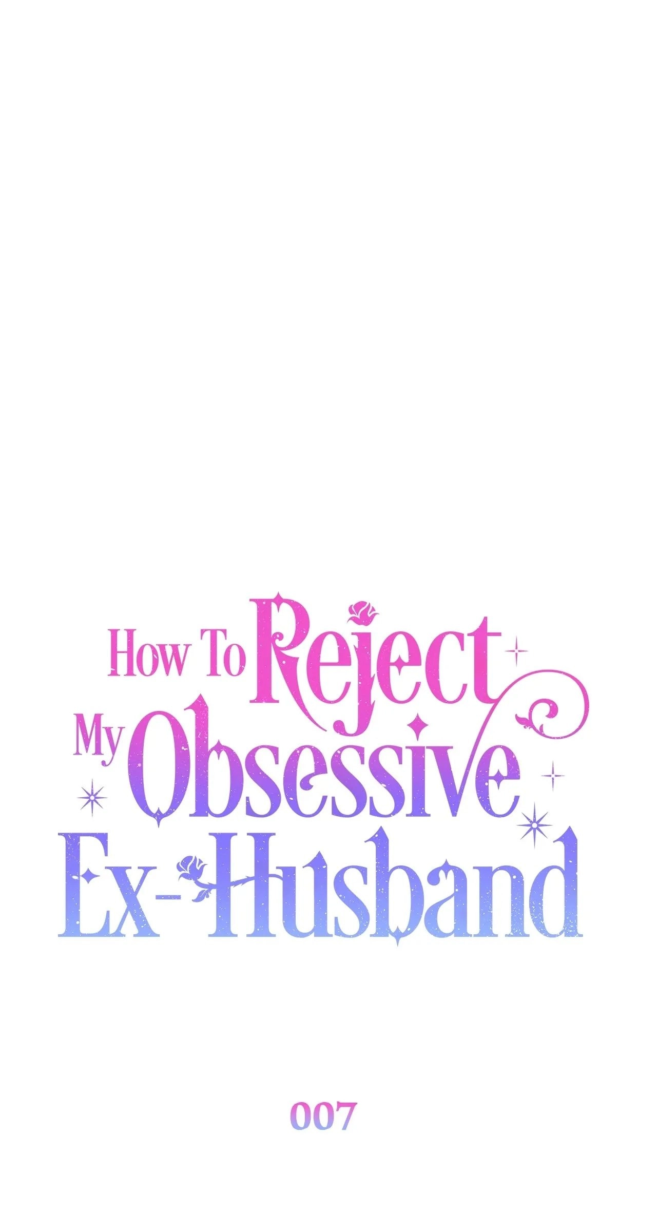 How to Reject My Obsessive Ex Husband Chapter 7 - Page 50