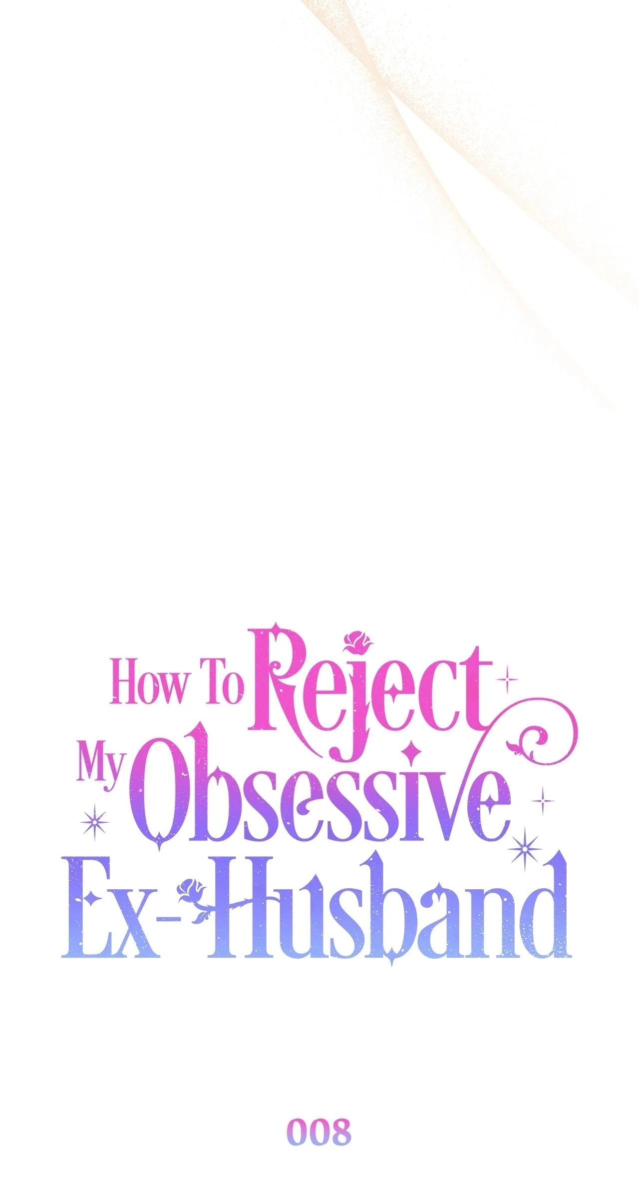 How to Reject My Obsessive Ex Husband Chapter 8 - Page 46