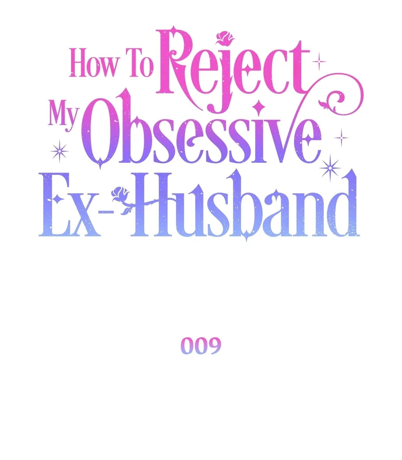 How to Reject My Obsessive Ex Husband Chapter 9 - Page 77