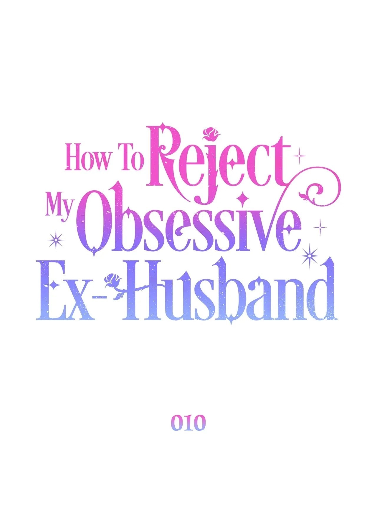 How to Reject My Obsessive Ex Husband Chapter 10 - Page 27