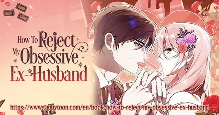 How to Reject My Obsessive Ex Husband Chapter 14 - Page 110