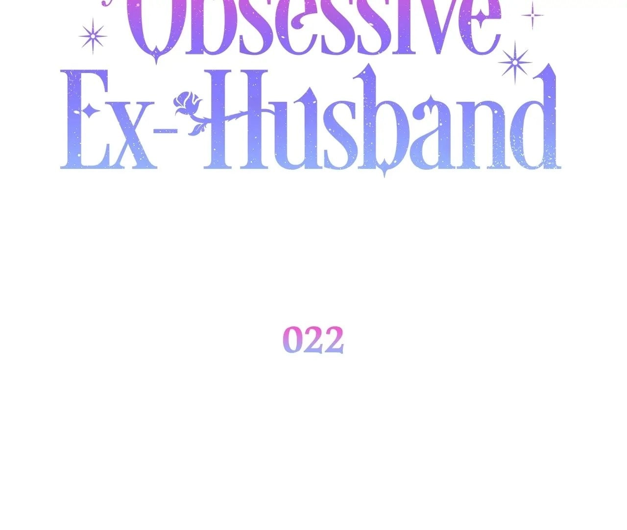 How to Reject My Obsessive Ex Husband Chapter 22 - Page 30