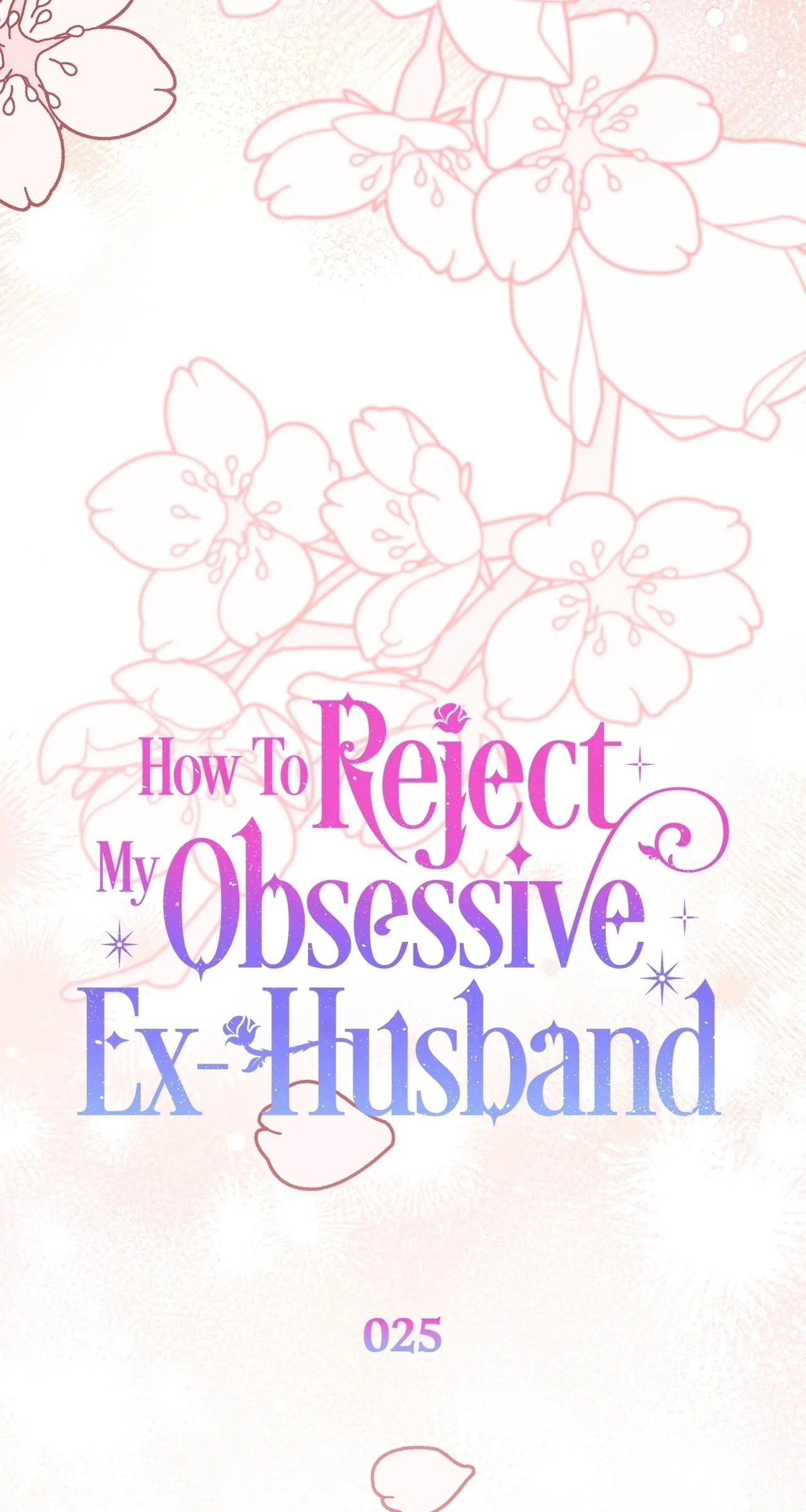 How to Reject My Obsessive Ex Husband Chapter 25 - Page 19