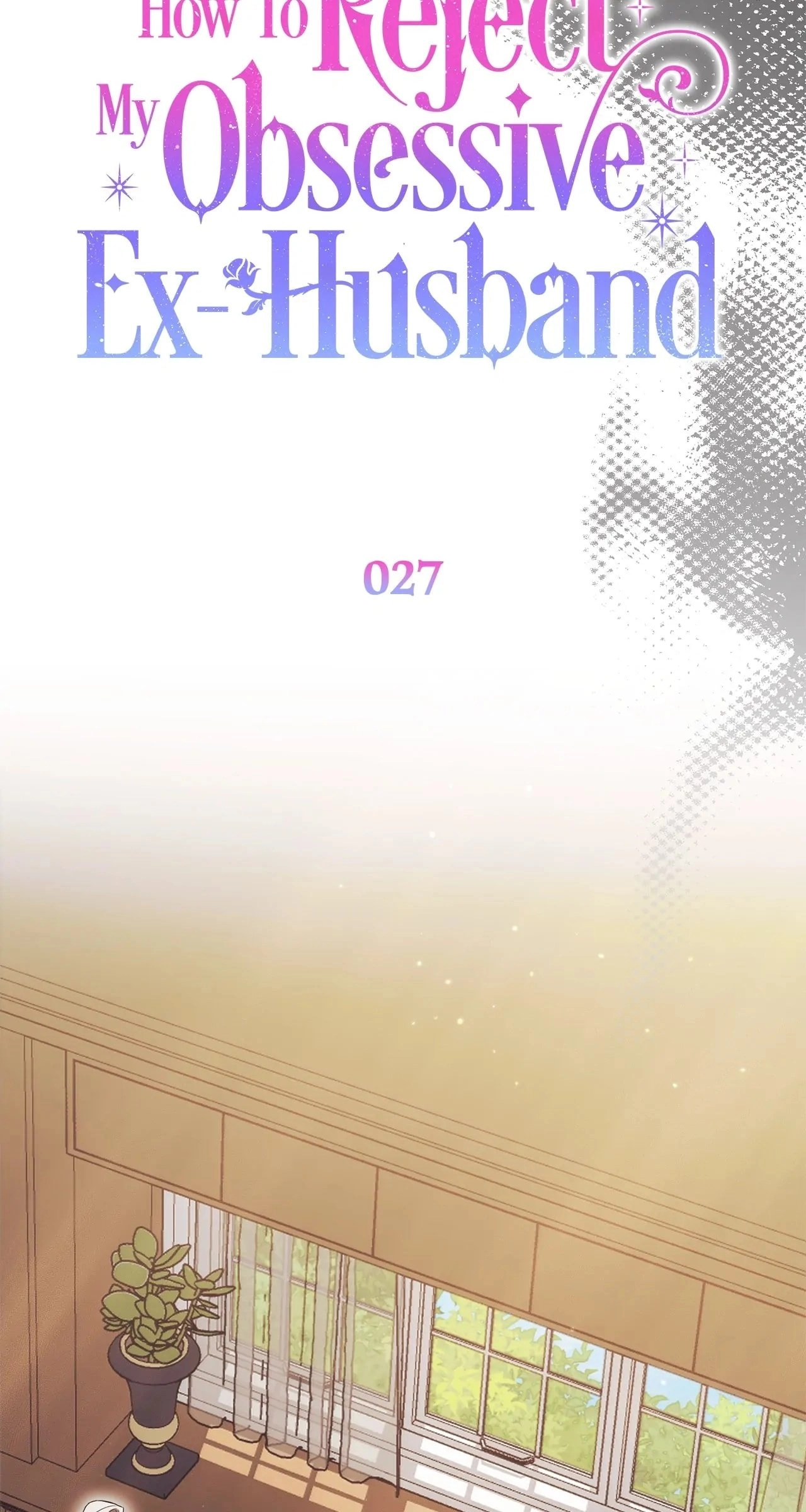 How to Reject My Obsessive Ex Husband Chapter 27 - Page 12