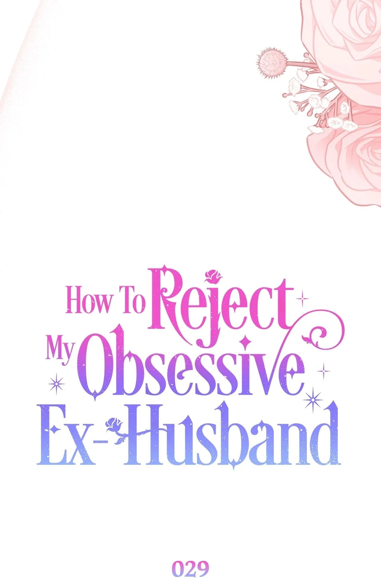 How to Reject My Obsessive Ex Husband Chapter 29 - Page 10