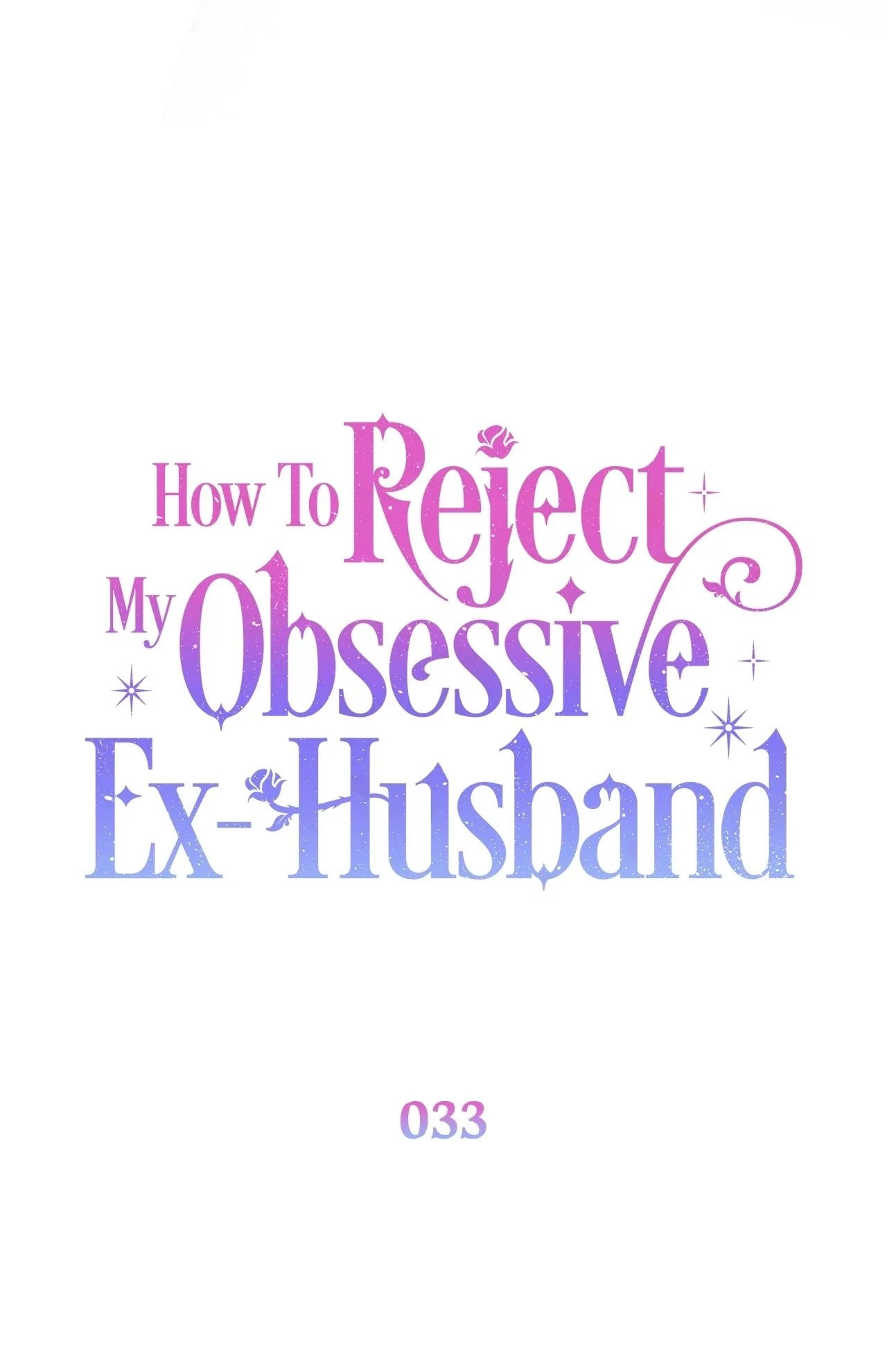 How to Reject My Obsessive Ex Husband Chapter 33 - Page 20