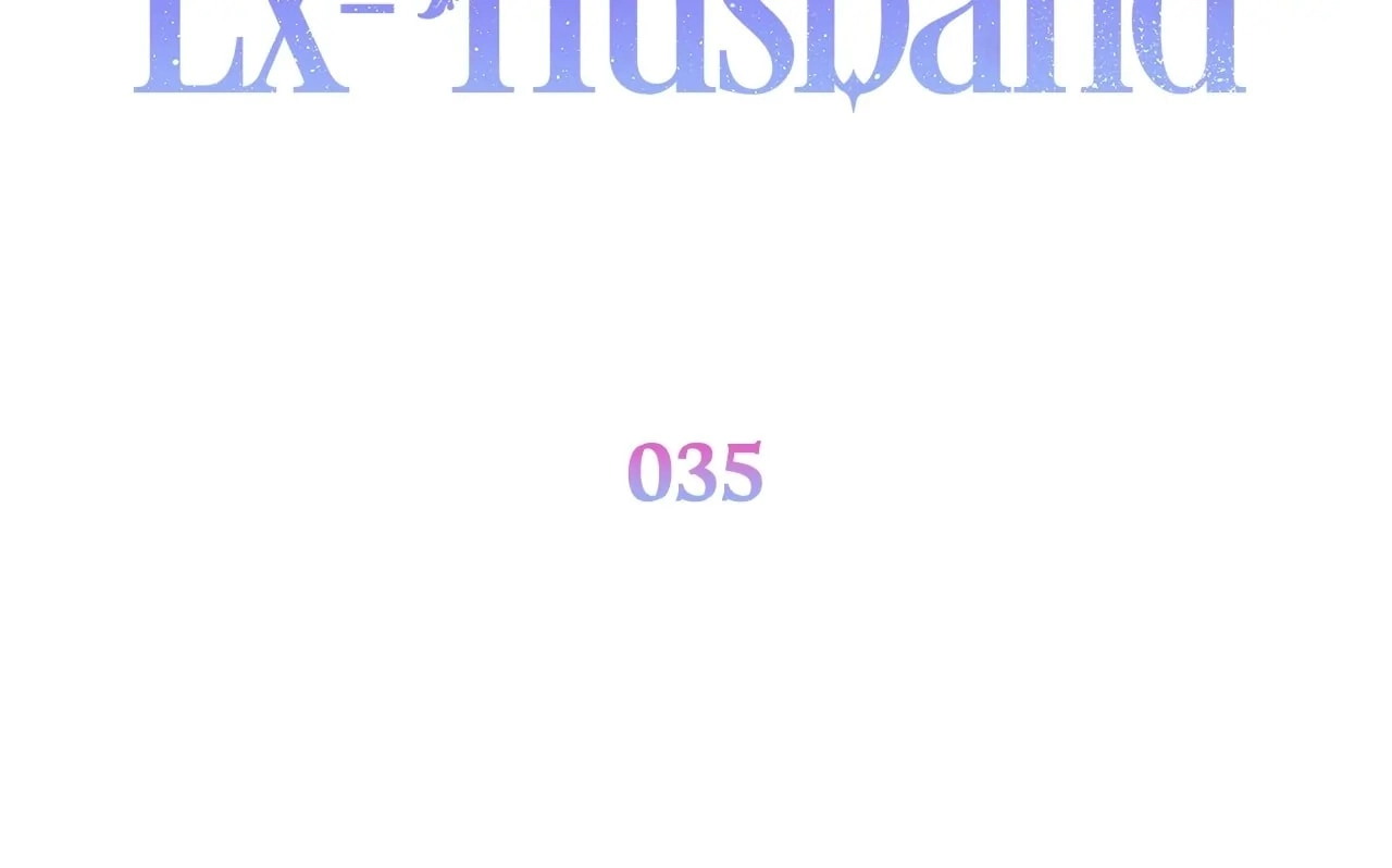 How to Reject My Obsessive Ex Husband Chapter 35 - Page 35
