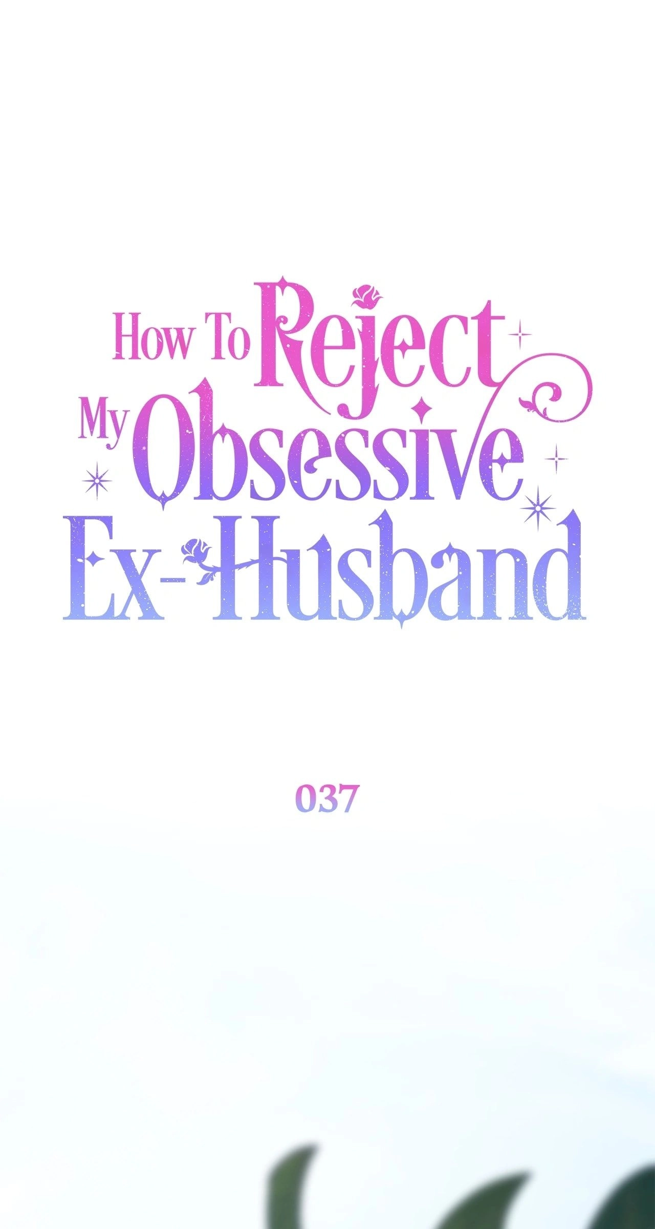 How to Reject My Obsessive Ex Husband Chapter 37 - Page 66