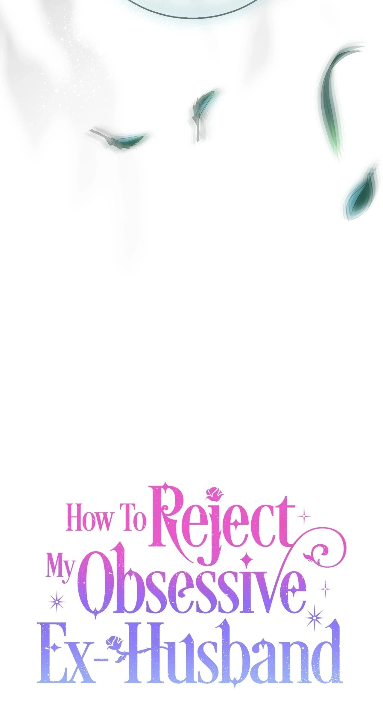 How to Reject My Obsessive Ex Husband Chapter 38 - Page 113
