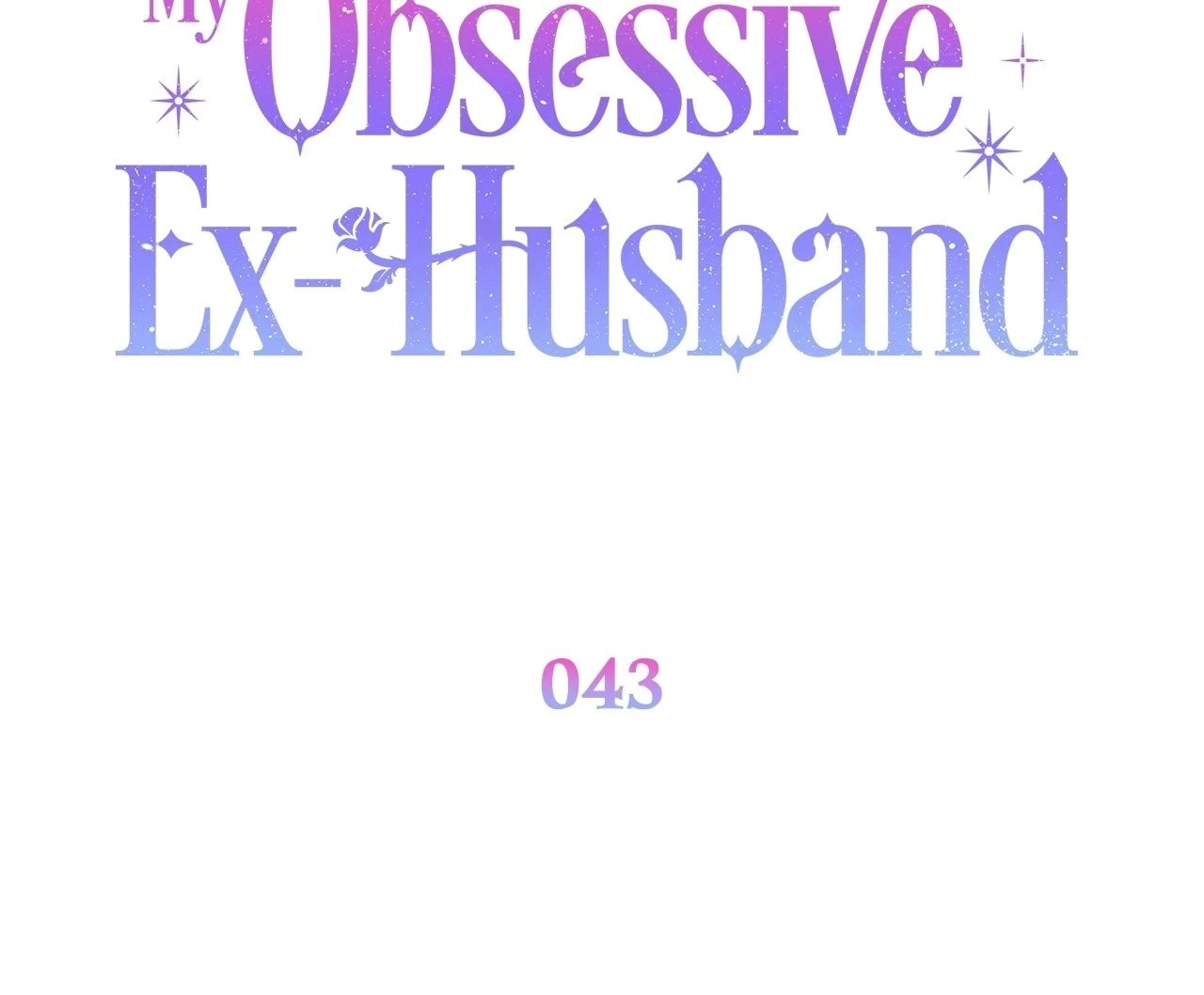 How to Reject My Obsessive Ex Husband Chapter 43 - Page 59