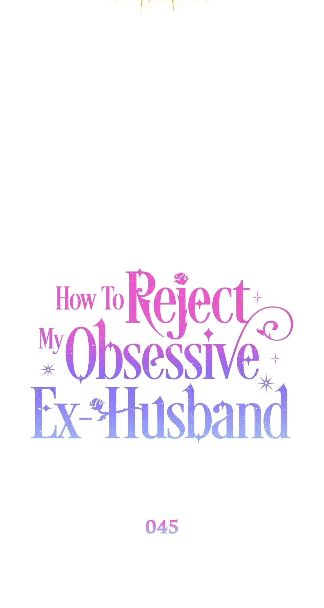 How to Reject My Obsessive Ex Husband Chapter 45 - Page 52