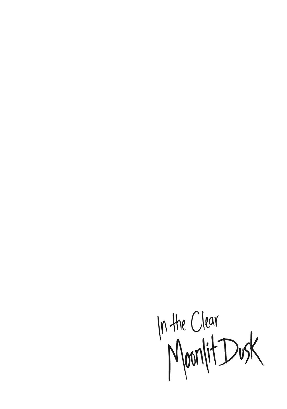 In the Clear Moonlit Dusk Chapter 11 - Page 40