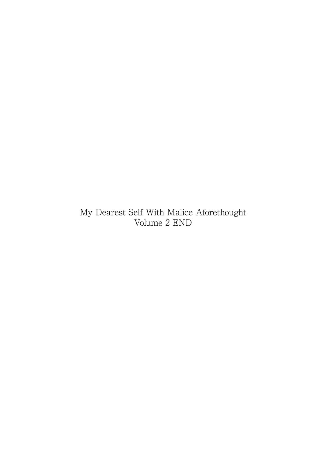 My Dearest Self with Malice Aforethought Chapter 16 - Page 23