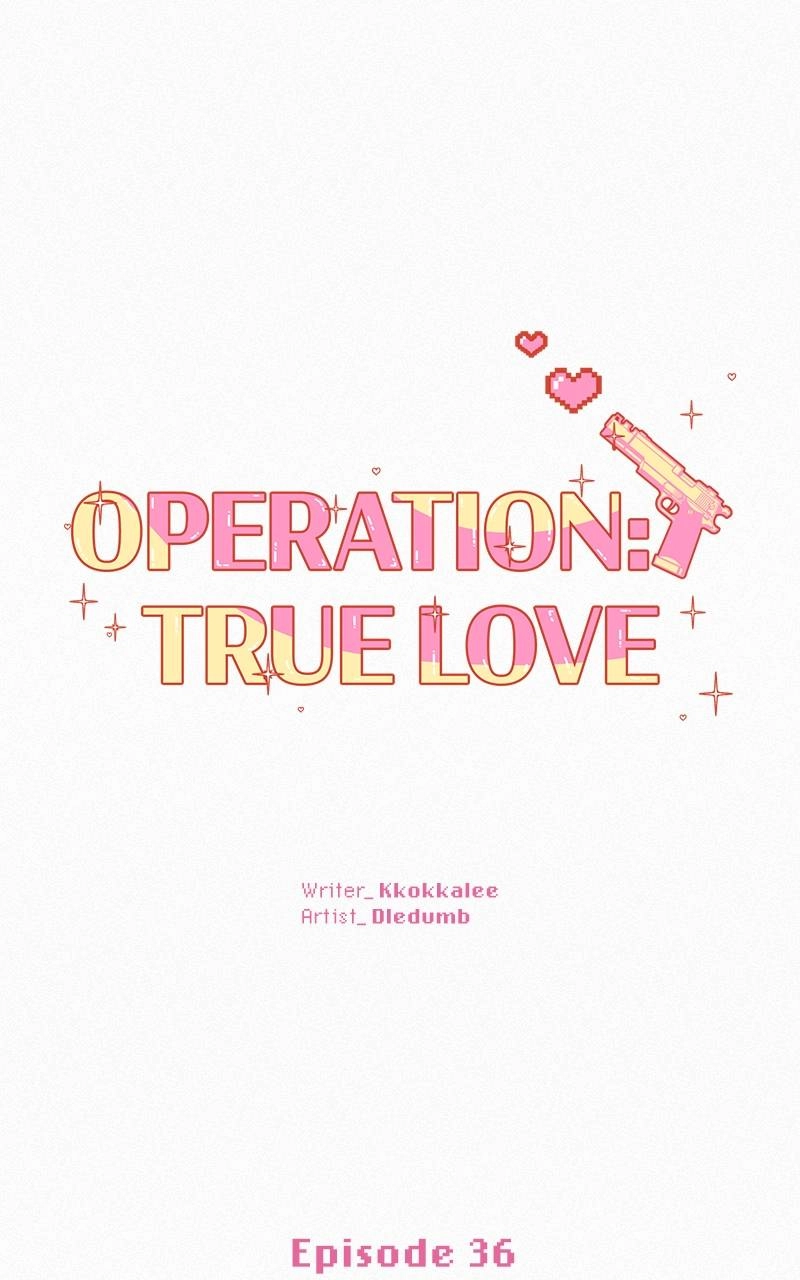 Operation True Love Chapter 36 - Page 18