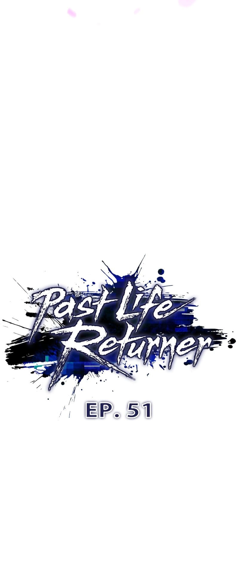 Past Life Returner Chapter 51 - Page 37