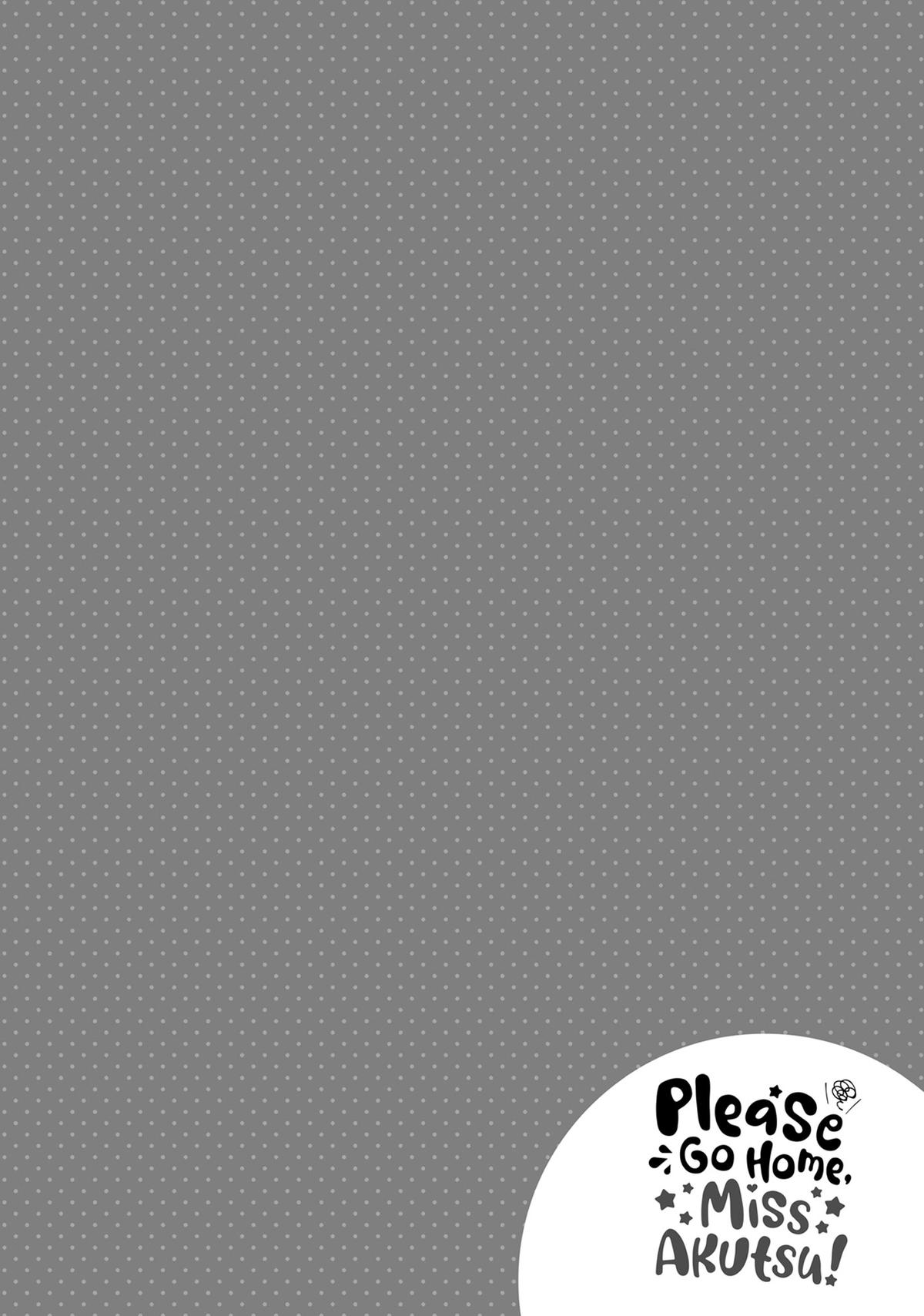 Please Go Home, Miss Akutsu! Chapter 168 - Page 10