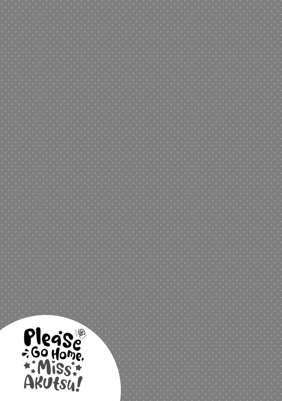 Please Go Home, Miss Akutsu! Chapter 175.5 - Page 11