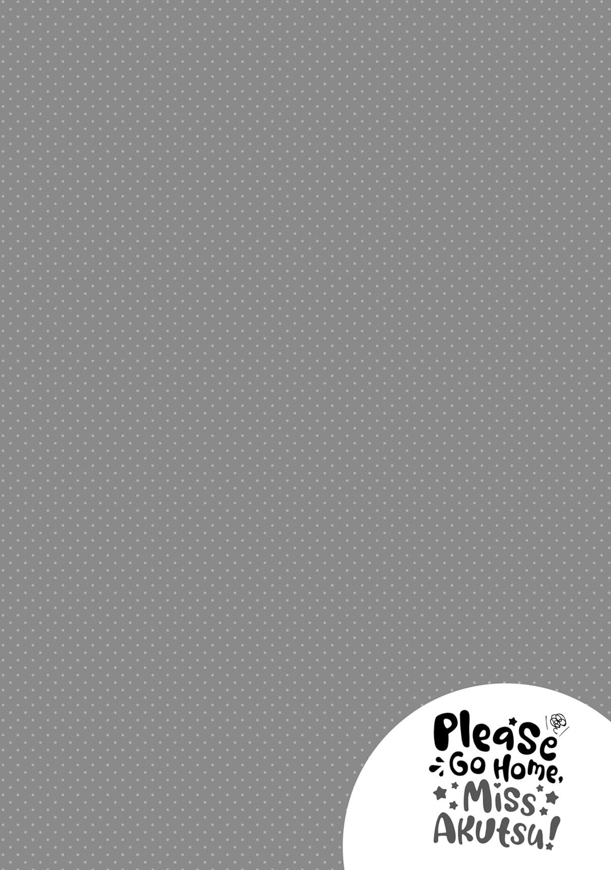 Please Go Home, Miss Akutsu! Chapter 185 - Page 12