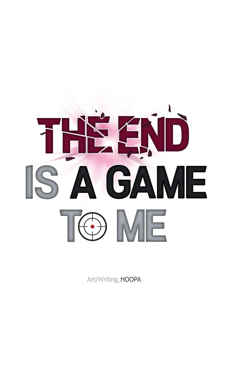 The End is a Game to Me1 Chapter 20 - Page 44