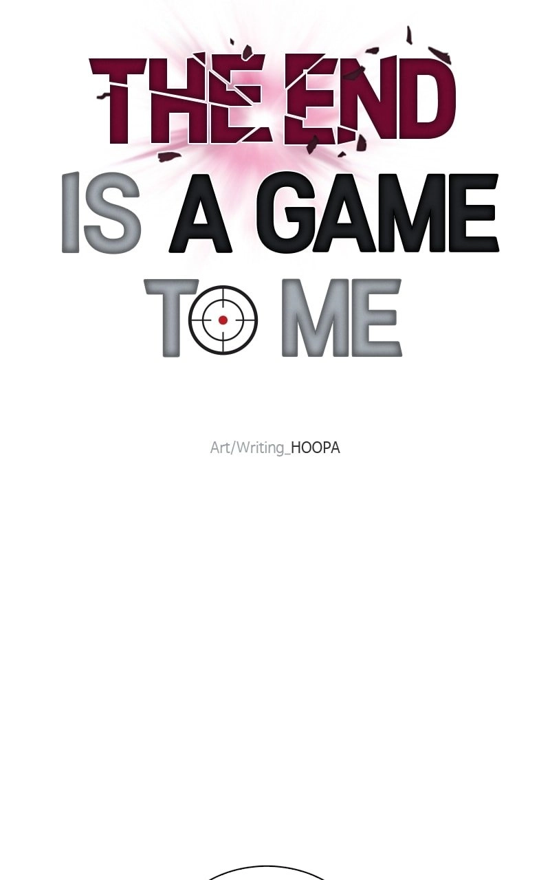 The End is a Game to Me1 Chapter 28 - Page 116