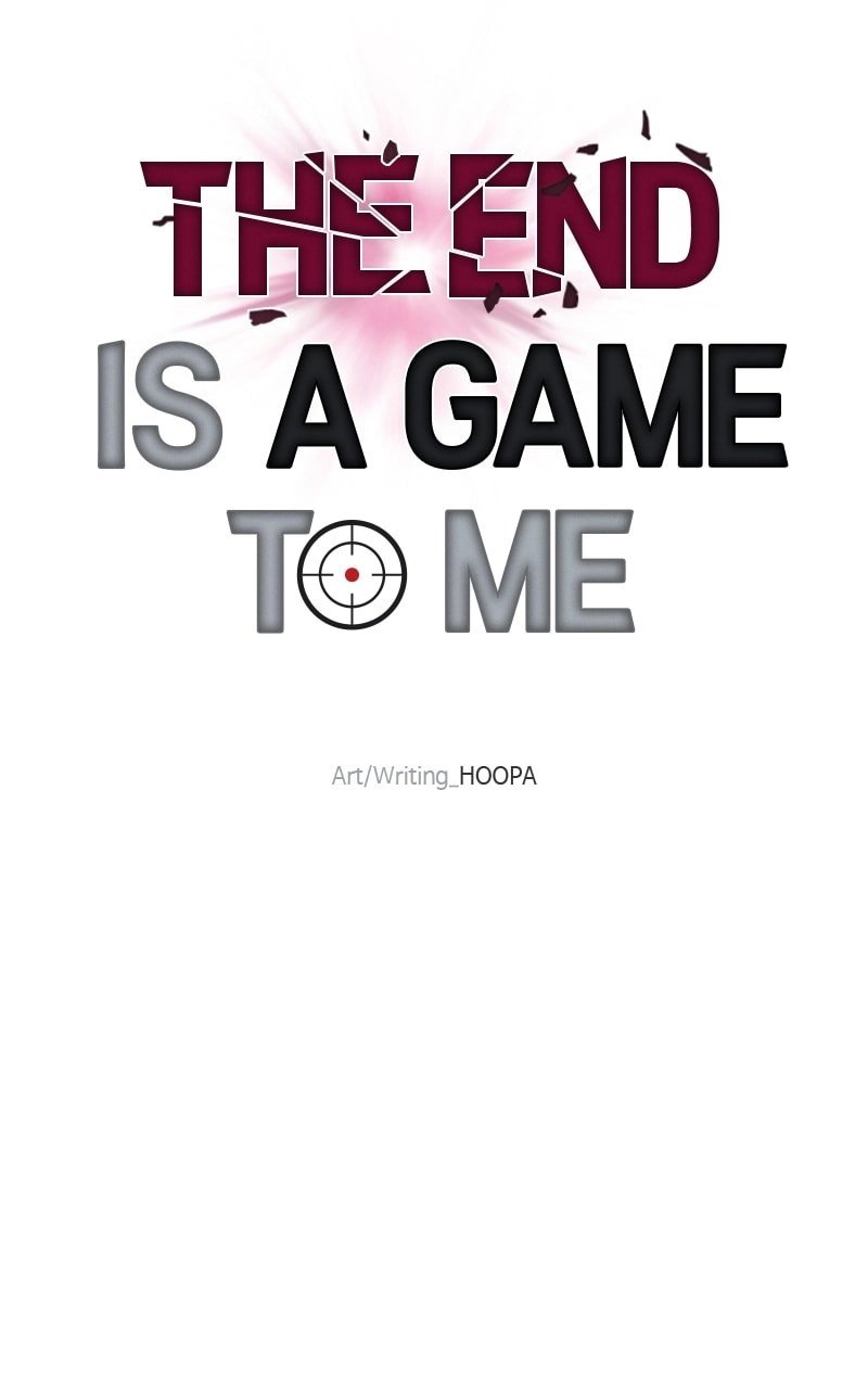 The End is a Game to Me1 Chapter 31 - Page 49