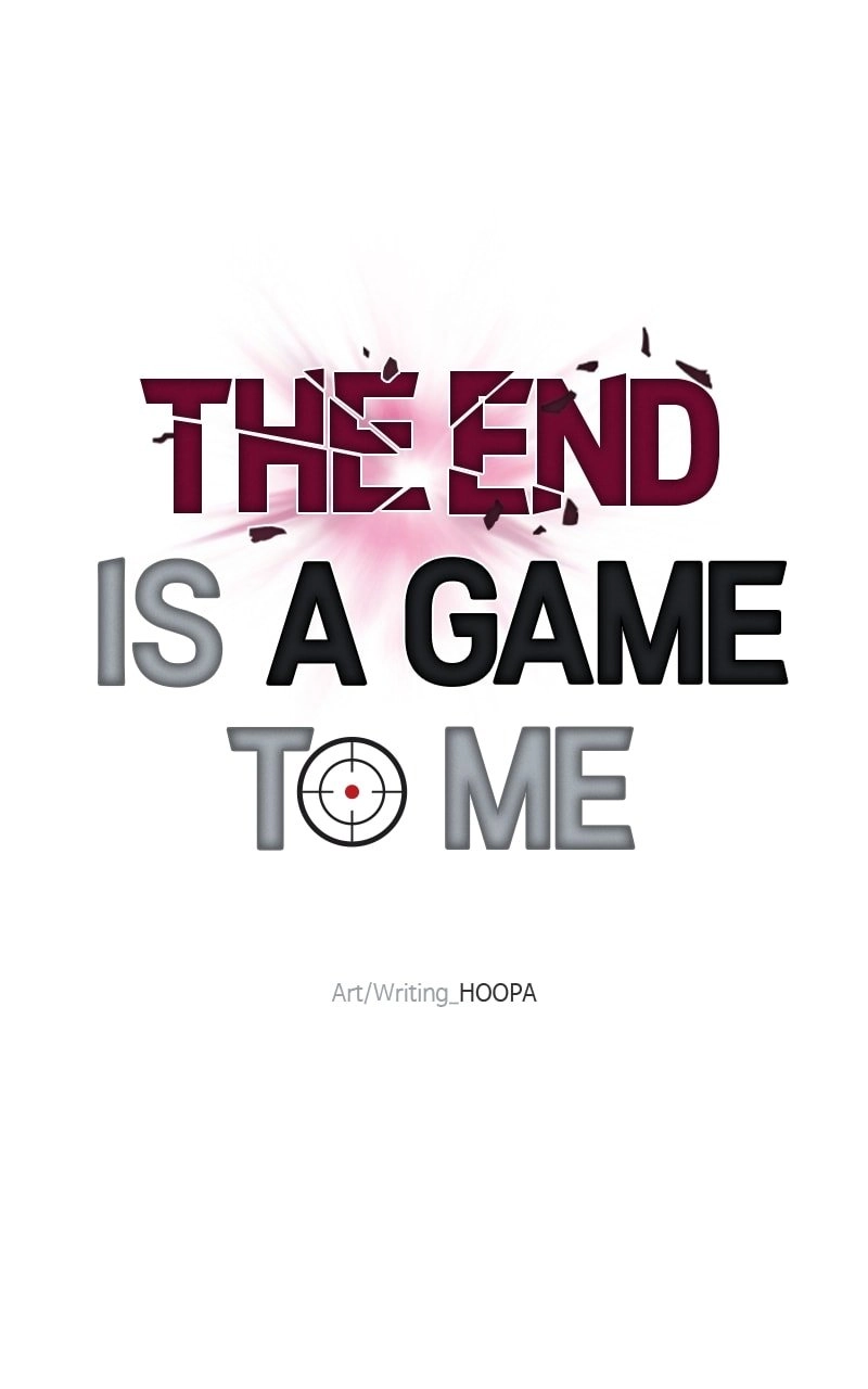 The End is a Game to Me1 Chapter 35 - Page 46