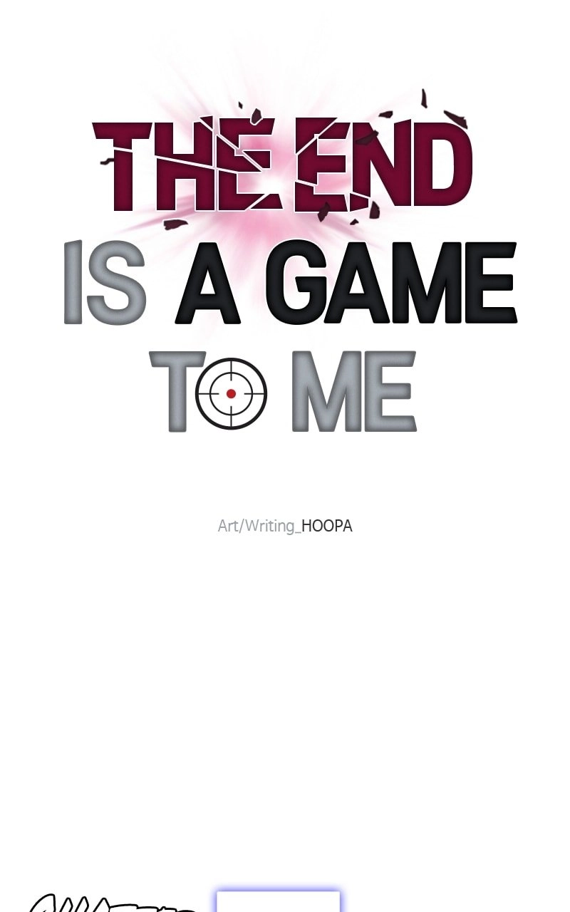 The End is a Game to Me1 Chapter 38 - Page 46