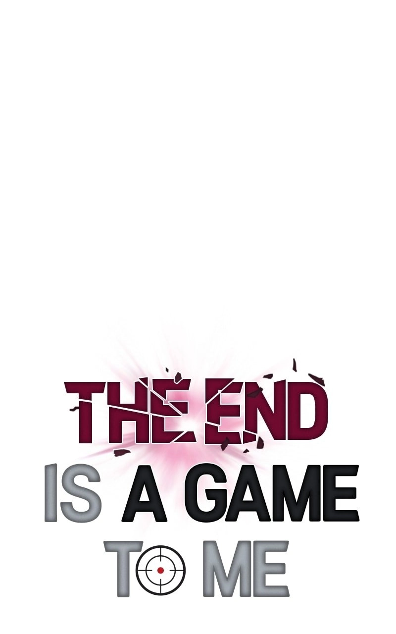 The End is a Game to Me1 Chapter 39 - Page 64