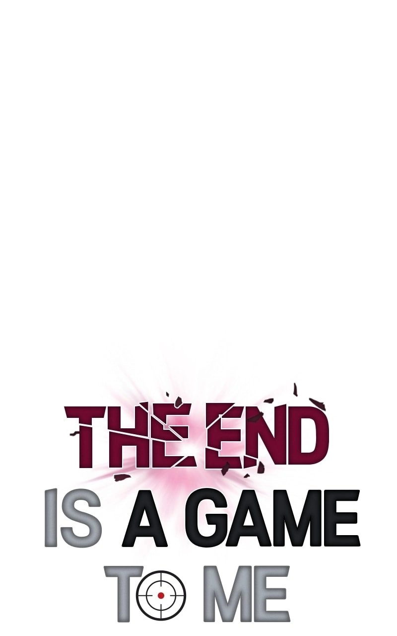 The End is a Game to Me1 Chapter 40 - Page 31