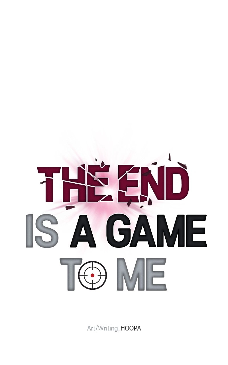 The End is a Game to Me1 Chapter 47 - Page 57