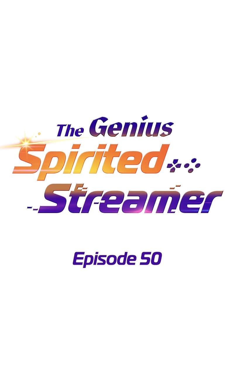 The Genius Spirited Streamer Chapter 50 - Page 56