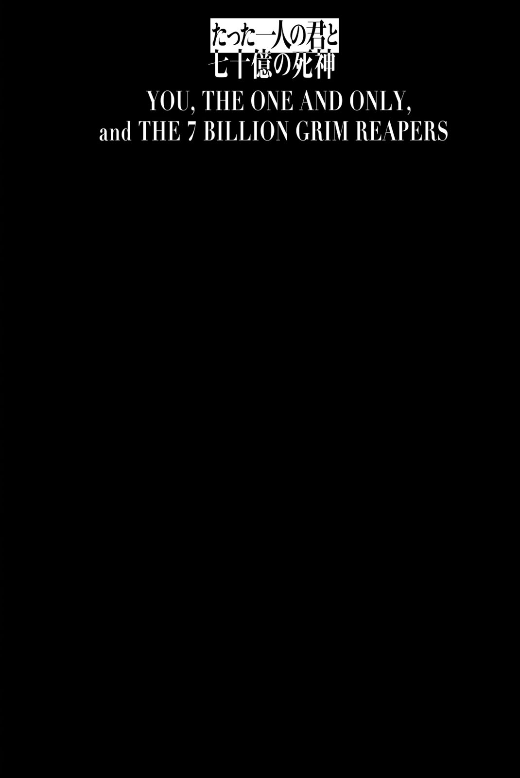 You, the One and Only, and the Seven Billion Grim Reapers Chapter 8 - Page 47